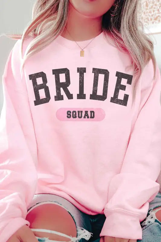 BRIDE SQUAD Sweatshirt